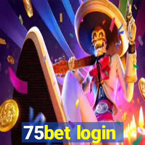 75bet login